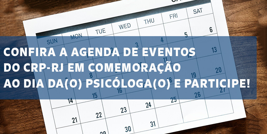 agenda-do-crp-rj-em-comemoracao-ao-dia-da-o-psicologao