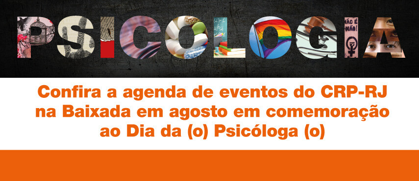 confira-a-agenda-de-eventos-do-crp-rj-na-baixada-em-comemoracao-ao-dia-da-o-psicologa-o