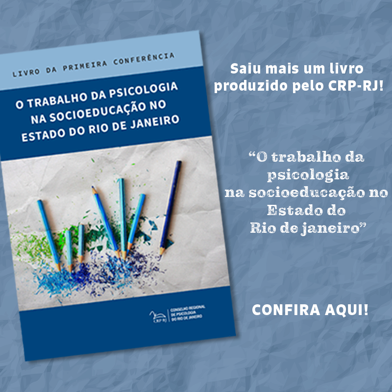 crp-rj-lanca-livro-sobre-o-trabalho-da-psicologia-na-socioeducacao