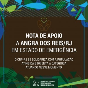 nota-de-apoio-crp-rj-se-solidariza-com-a-populacao-de-angra-dos-reis-em-estado-de-emergencia-em-decorrencia-das-chuvas-de-ontem-8-de-dezembro-de-2023