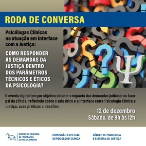 roda-de-conversa-psicologas-os-clinicas-na-atuacao-em-interface-com-a-justica-como-responder-as-demandas-da-justica-dentro-dos-parametros-tecnicos-e-eticos-da-psicologia-ocorrera