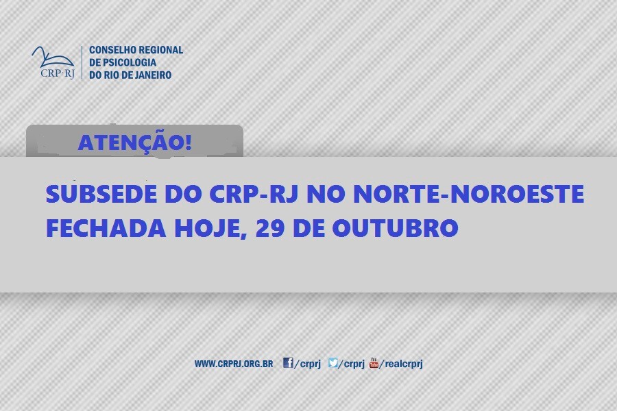 subsede-do-norte-noroeste-fechada-hoje-29-de-outubro