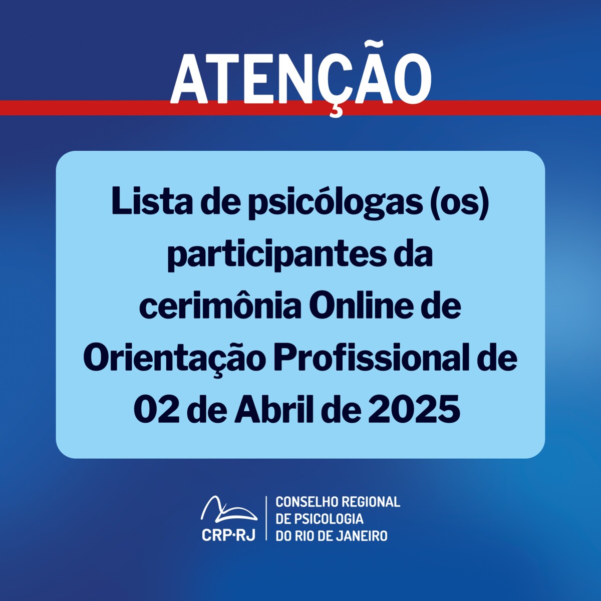 atencao-lista-de-psicologas-os-participantes-da-cerimonia-online-de-orientacao-profissional-de-02042025