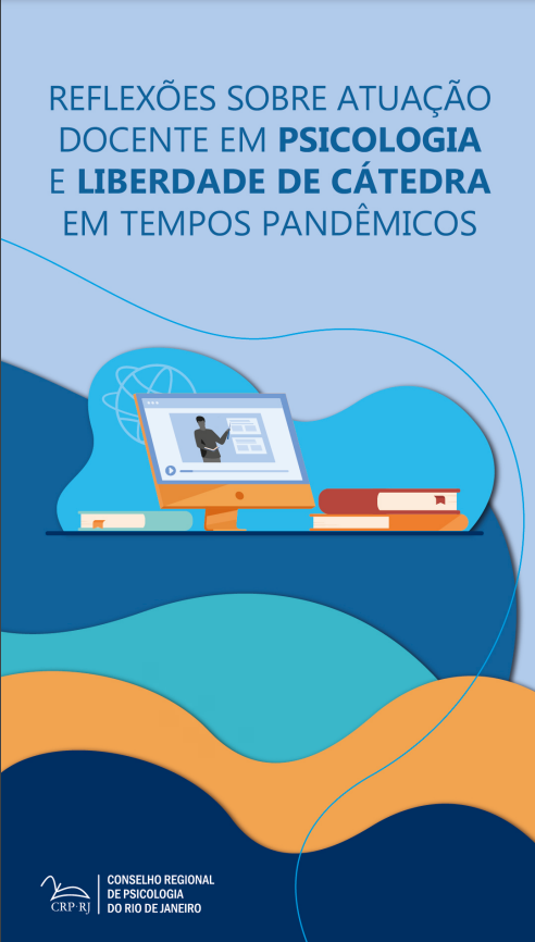 Reflexões sobre atuação docente em psicologia e liberdade de cátedra em tempos pandêmicos