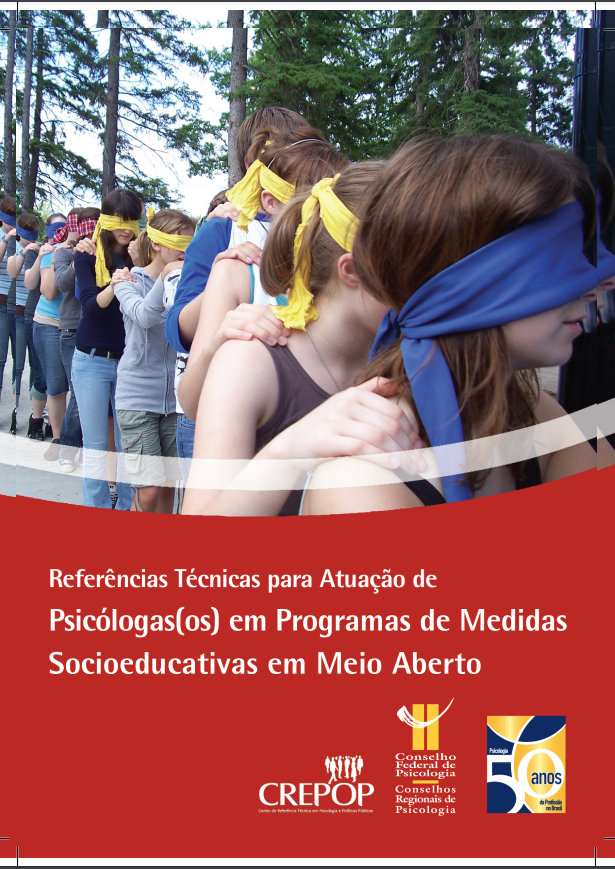 Referências técnicas para atuação de psicólogas(os) em programas de medidas socioeducativas em meio aberto